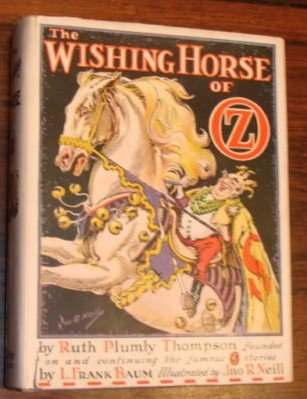 The Wishing Horse of Oz - First Edition.
