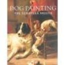Dog Painting The European Breeds by William Secord