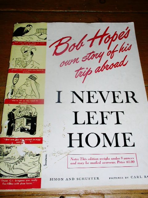 Bob Hope's - I Never Left Home Booklet