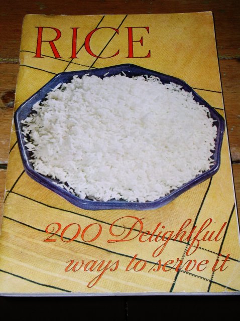 Rice - 200 Delighful Ways To Serve It Cookbook - CK