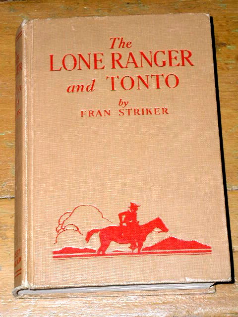 The Lone Ranger and Tonto Book