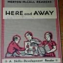 Here and Away - Merton McCall Reader, 1938