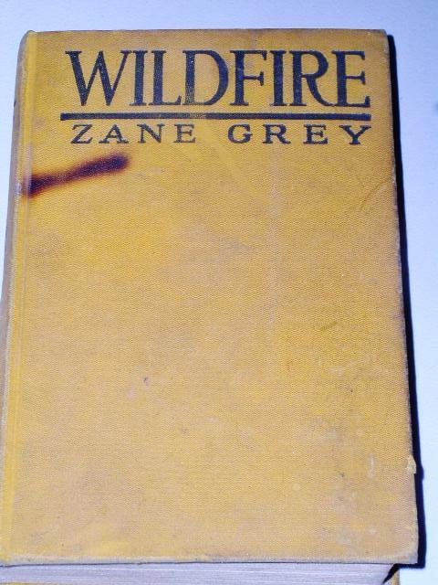 Wildfire, Zane Grey, First Printing,