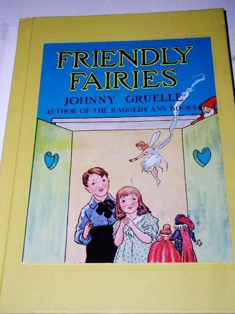 Friendly Fairies by Johnny Gruelle