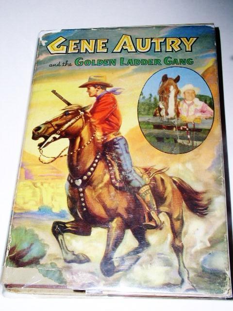 Gene Autry and the Golden Ladder Gang