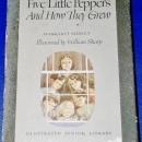 Five Little Peppers and How They Grew Book