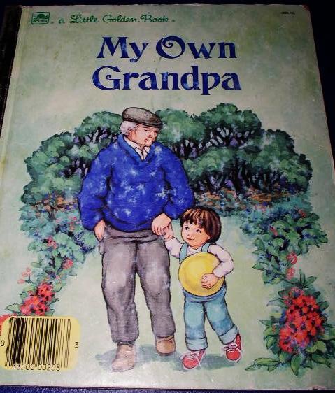 My Own Grandpa, Little Golden Book - 1st Printing
