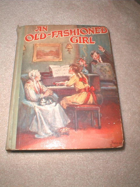 An Old Fashioned Girl Book By Louisa May Alcott