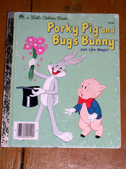 Porky Pig and Bug's Bunny, Little Golden Book, First Printing