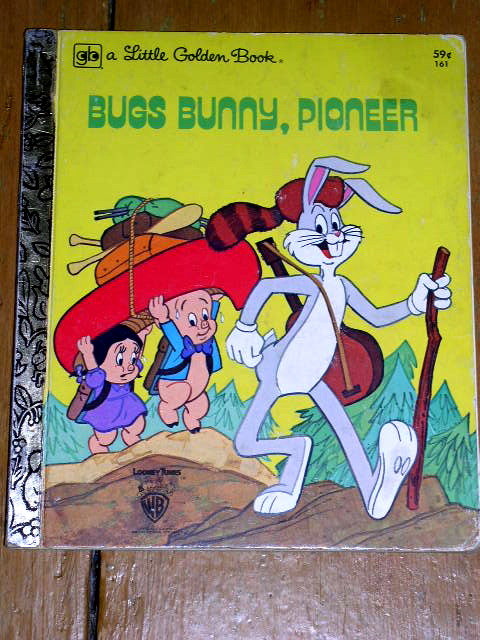 Bug's Bunny, Pioneer, Little Golden Book, First Printing