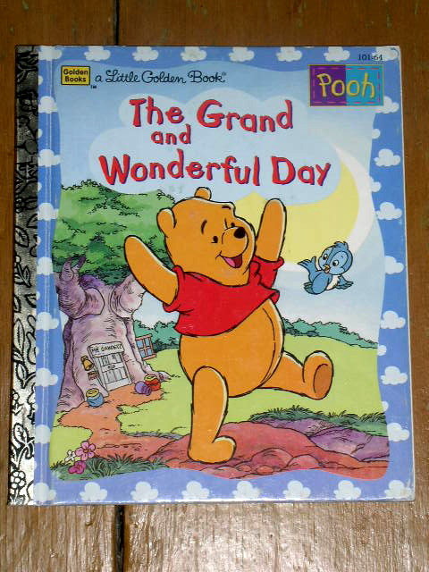 Pooh - The Grand and Wonderful Day, Little Golden Book, First Printing