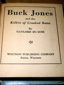 Buck Jones and the Killers of Crooked Butte - Better Little Book