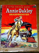 Annie Oakley, Sharpshooter, First Printing, Little Golden Book