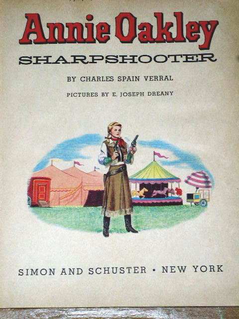 Annie Oakley, Sharpshooter, First Printing, Little Golden Book