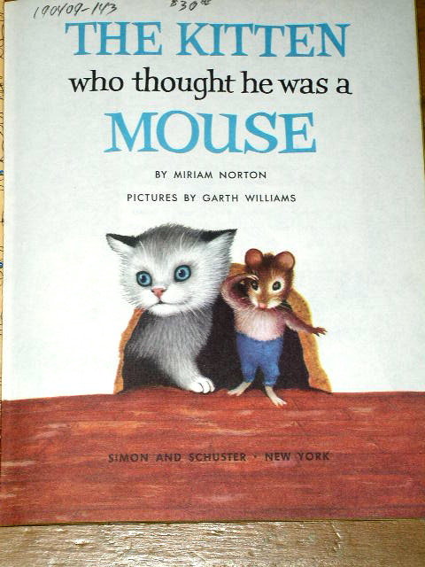 The Kitten Who Thought He Was A Mouse, First Printing, Little Golden Books