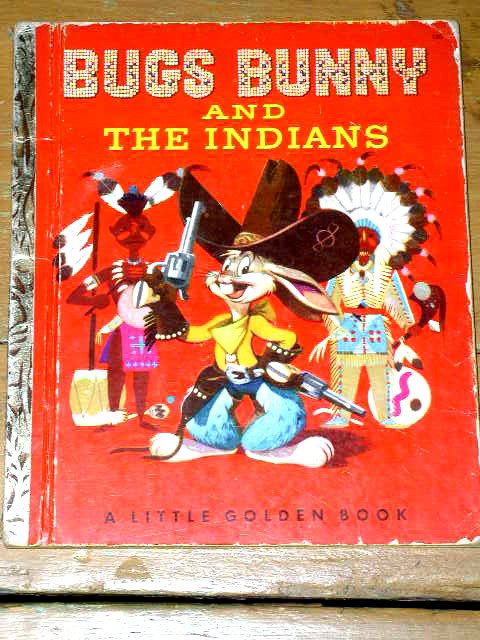 Bugs Bunny and The Indians, Second Printing, Little Golden Book