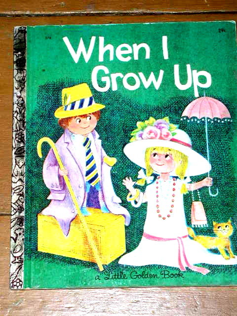 When I Grow Up, First Printing, Little Golden Book