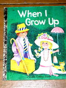 When I Grow Up, First Printing, Little Golden Book