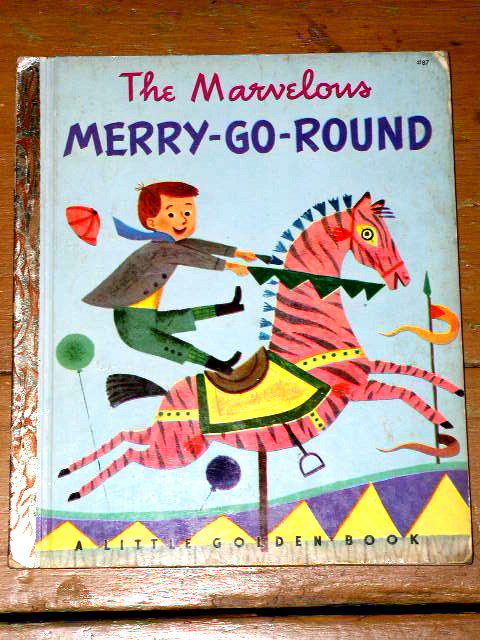 The Marvelous Merry-Go-Round, First Printing, Little Golden Book