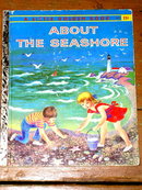 About The Seashore, First Printing, Little Golden Book