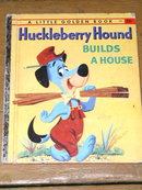 Huckleberry Hound Builds A House, Third Printing, Little Golden Book