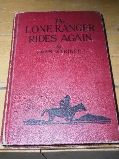 The Lone Ranger Rides Again Book