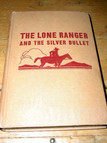 The Lone Ranger and the Silver Bullet Book