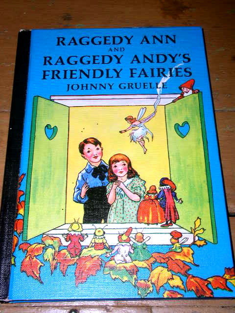 Raggedy Ann and Raggedy Andy's Friendly Fairies Book