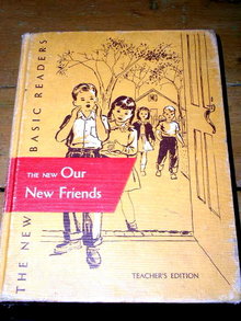 Dick and Jane, The New Our New Friends Reader Book, Teachers Edition