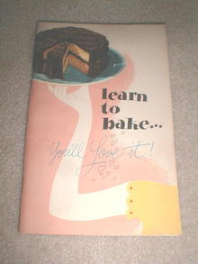 General Foods 1947 Learn To Bake Recipes - CK