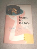 General Foods 1947 Learn To Bake Recipes - CK