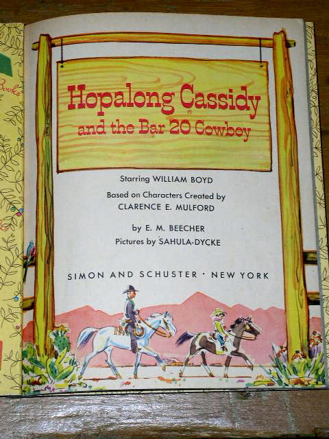 Hopalong Cassidy and the Bar 20 Cowboy, First Printing, Little Golden Book