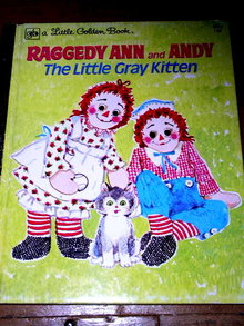 Raggedy Ann and Andy, The Little Grey Kitten, Little Golden Book
