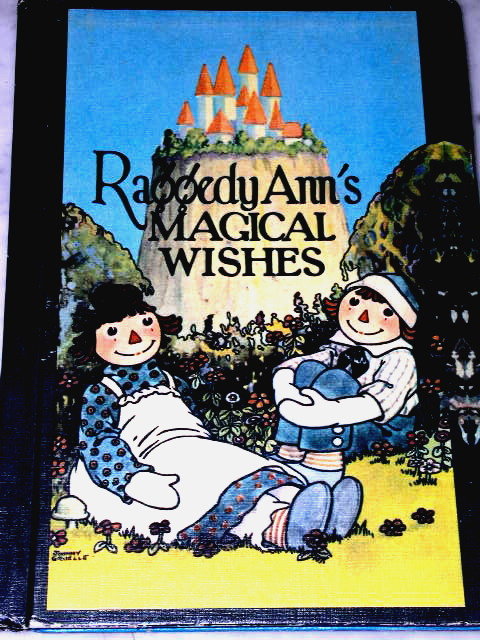 Raggedy Ann's Magical Wishes Book