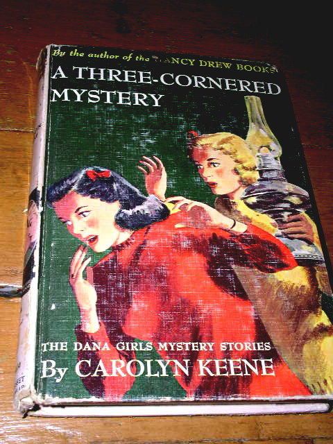 Dana Girls Book, A Three-Cornered Mystery