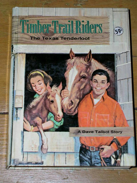 Timber Trial Riders - The Texas Tenderfoot Book