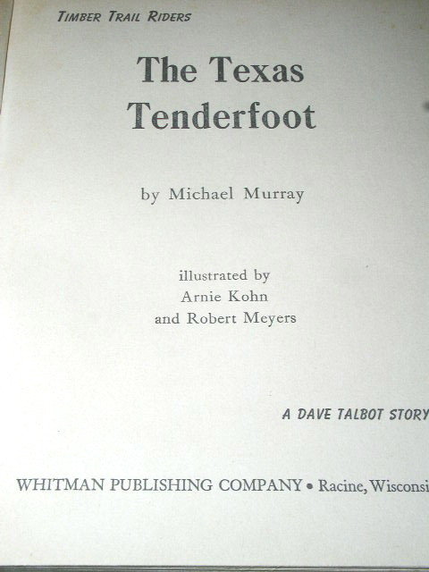 Timber Trial Riders - The Texas Tenderfoot Book