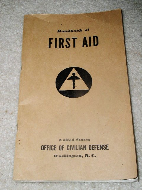 Civil Defense First Aid Handbook, 1941.