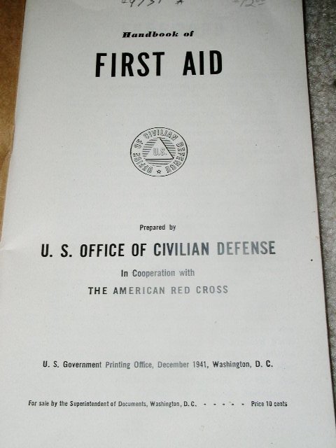 Civil Defense First Aid Handbook, 1941.