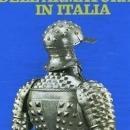 L' arte dell' armatura in Italia ; L.G.Boccia - E.T. Coelho 1967