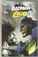 Batman Lobo Deadly Serious #1 comic book mint 9.8