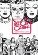 Milton Caniff biography