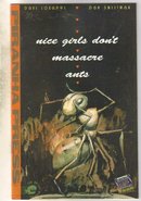 Nice Girls Don't Massacre Ants comic book near mint 9.4