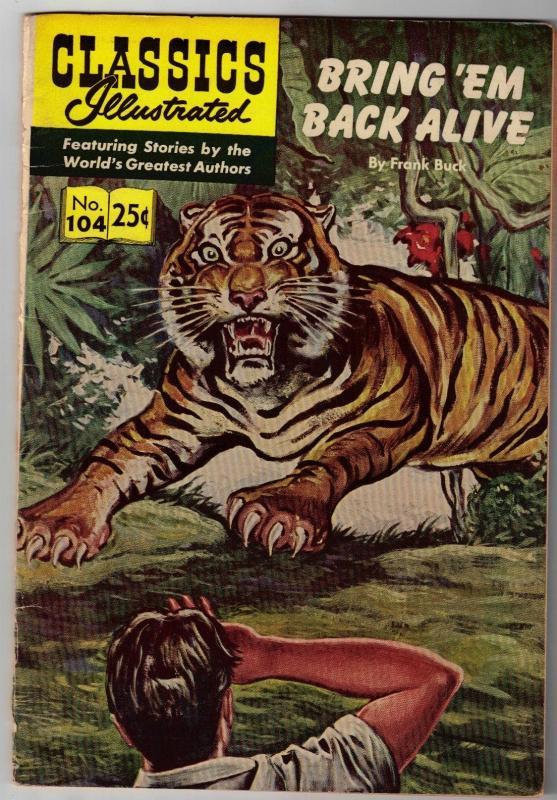 Classics Illustrated #104 Bring Em Back Alivel comic book fine 6.0 HRN #169