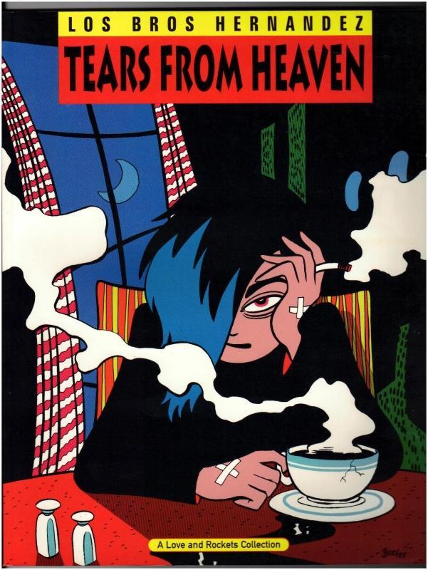 Tears From Heaven Love and Rockets