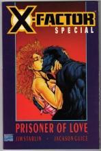 X-Factor Special Prisoner of Love first printing comic book mint 9.8