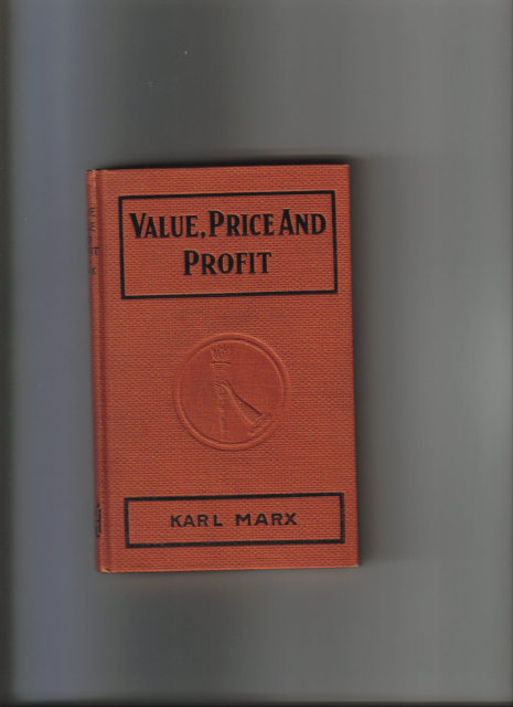 Value, Price and Profit by Karl Marx