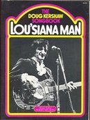 Lou'siana Man: The Doug Kershaw Songbook first edition hardcover