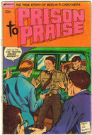 Prison to Praise Christian comic book 1974
