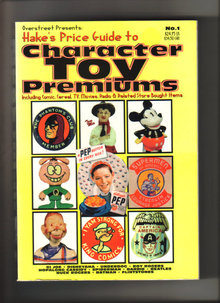 Hake's Price Guide to Character Toy Premiums 1996 edition